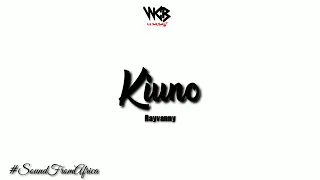 kiuno by rayvany sound from africa