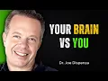 Your Brain Wants You to Skip This Here s Why You Shouldn t Joe Dispenza Motivation