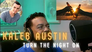kaleb austin reaction