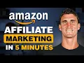 How to Start Amazon Associates Affiliate Marketing in 5 Minutes