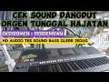 Download Lagu Cek Sound Dangdut Orgen Tunggal [ Instrumen Pertemuan HD AUDIO JERNIH BASS GLERR