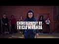 Nat Bat- Stefflon Don "16 shots" -Tricia Miranda Choreography