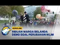 Ribuan Orang Demo di Kota Den Haag Soal Perubahan Iklim [Newsline]