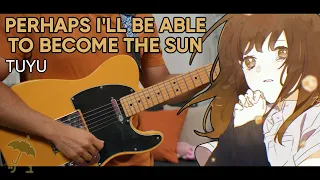  tab perhaps ill be able to become the sun tuyu cover