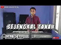 Download Lagu SUARA MERDU #ANDRIKHAN 🎼 SEJENGKAL TANAH 🎼
