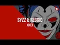 Download Lagu Syzz \u0026 REGGIO - Joker