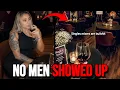 Women FINALLY Realize Why Men Skip Their Singles Events