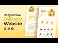 Responsive Delivery Website Using HTML CSS JavaScript
