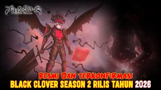 resmi anime black clover season 2 tayang tahun 2026 bulan ini rilis key visual dan teaser pertama 