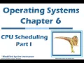 Operating Systems Chapter 6 - CPU Scheduling