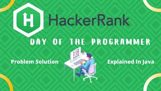 HackerRank Day Of The Programmer Solution Explained in java