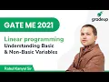 Understanding Basic and Non-Basic Variables GATE ME 2021 Linear Programming Gradeup