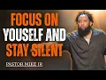 When You Focus on Yourself God Starts Moving Pastor Mike Jr