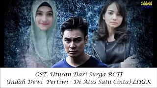 Download OST UTUSAN DARI TUHAN (RCTI) SOUNTRACK -INDAH DEWI PERTIWI MP3