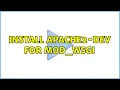 Install apache2-dev for mod - wsgi