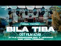 DJ BILA TIBA - UNGU | OST FILM AZAB STYLE BANYUWANGI • VIRAL TIKTOK TERBARU 2023 • DIAZ REVOLUTION