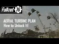 Fallout 76 How to Unlock the Aerial Turbine Generator CAMP Plan