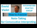 Note Taking for Consecutive Interpreting How to Practice