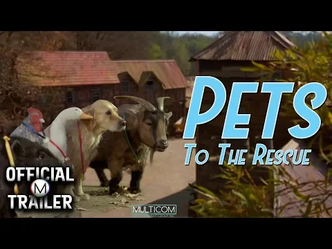 PETS TO THE RESCUE (2002) | Official Trailer