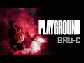 Bru-c Playground (DJ Lee Edit)