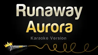 Aurora Runaway Karaoke Version 