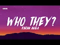 WHO THEY? - Karan Aujla (Lyrics/English Meaning)