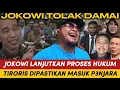 JOKOWI TOLAK DAMAI ! TIRORIS HARUS DIPASTIKAN MASUK P3NJARA 12 TAHUN
