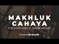 Makhluk Cahaya – The Overtunes ft. Nadin Hamizah | KARAOKE AKUSTIK