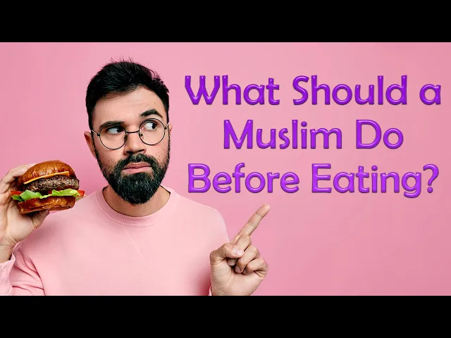 ⁣What Should a Muslim Do Before Eating? | Recommendation for Eating