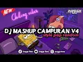 Download Lagu DJ MASHUP CAMPURAN V4 STYLE PAP RANDOM || COCOK BUAT NYANTAI 🌀