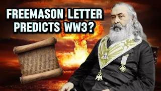 Did Freemason s Predict WW3 - Albert Pike Letter