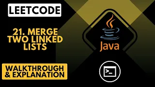 LeetCode 21 Merge Two Sorted Lists Java