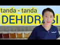 Lagu Tanda-tanda DEHIDRASI @drtirtawatiwijaya