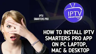 How to use IPTV Install iptv smarters pro app on PC Laptop Mac Desktop