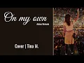 Download Lagu [COVER] On my own (Ashes Remain)