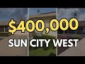 What Does 400K Buy You in Sun City West Arizona