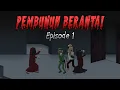 Download Lagu Pembunuh Berantai 1 - Animasi Horor Misteri - WargaNet Life