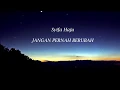 Download Lagu Jangan Pernah Berubah - Syifa Hadju (Lirik Lagu )