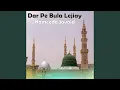 Download Lagu Dar Pe Bula Lejiay