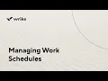 Managing Work Schedules