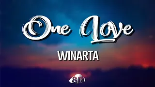 Download WINARTA - One Love ( 🎧 8D AUDIO) ⛈️ MP3