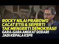 Download Lagu 🔴LIVE! ROCKY: PRABOWO CACAT ETIS \u0026 SEPERTI TAK MENGERTI DEMOKRASI! ANGKAT QODARI JADI KEPALA KSP!!