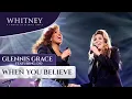 Download Lagu When You Believe (ft. Do) - WHITNEY - a tribute by Glennis Grace