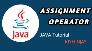 FIFTH LECTURE JAVA OPERATORS ASSIGNMENT JAVA TUTORIALS FOUNDATION JAVA
