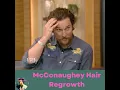 Download Lagu McConaughey’s hair regrowth #matthewmcconaughey #hairloss #hairlosstreatment #baldisbeautiful