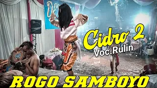Download Lagu CIDRO 2(Voc.Rulin) Cover Jaranan ROGO SAMBOYO MP3