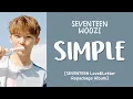 [LYRICS/가사] SEVENTEEN (세븐틴) WOOZI - SIMPLE [Love \u0026 Letter Repackage Album]