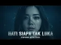 Lagu Hati Siapa Tak Luka – Poppy Mercury ⚜️ Symphonic Metal Cover