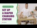 Diaper Changing Station Setup Must-Haves for a Safe Organized Space