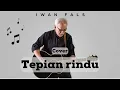 TEPIAN RINDU IWAN FALS COVER Davi Siumbing (Official Music and Lyrics)